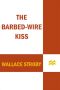 [Harry Rane 01] • The Barbed-Wire Kiss